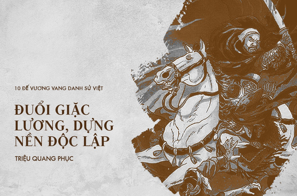 Triệu Quang Phục (524-571) là tướng của Lý Nam Đế. Có tài cầm quân, ông được hoàng đế nhà Tiền Lý trao lại binh quyền trước khi qua đời. Triệu Quang Phục đã đánh đuổi đội quân xâm lược đông đảo của nhà Lương do tướng Trần Bá Tiên - người sau này lập nên nhà Trần ở Trung Quốc - chỉ huy. Bằng chiến thuật đánh du kích ở vùng sông nước Khoái Châu (Hưng Yên), Triệu Quang Phục giết viên tướng Dương Sàn, giành lại độc lập từ năm 545 đến 571.