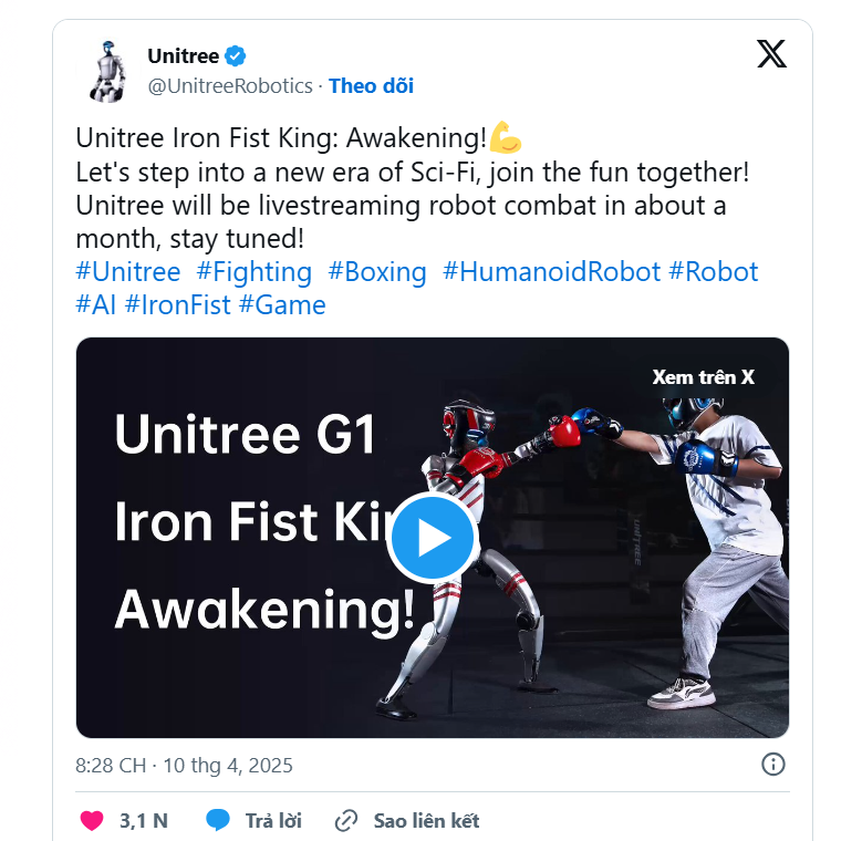 Hiện tại, trong một bài đăng trên X (trước đây là Twitter), nhà sản xuất robot đã công bố Unitree Iron Fist King: Awakening, một sự kiện đấu quyền anh robot, nơi hai robot G1 sẽ chiến đấu với nhau trong khoảng một tháng.