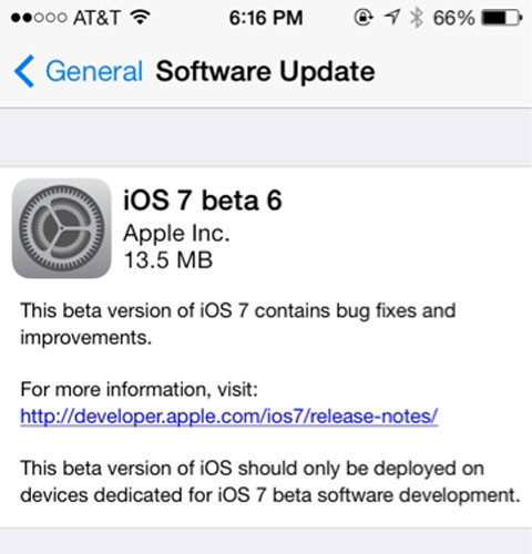 iOS 7 bản thử nghiệm thứ 6 dùng để sửa lỗi trên iTunes. Apple đã cho ra mắt bản thử nghiệm này vào hôm 15/8 và khẳng định lần ra mắt này là nhằm sửa chữa những vấn đề mà iTunes gặp phải với Cloud.(người mua đã phải tải và dùng những sản phẩm mình không mong muốn).