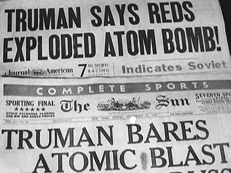 Điều gì đến cũng phải đến. Vào ngày 23/9, Truman đưa ra một tuyên bố ngắn gọn tới giới truyền thông: “Chúng ta có bằng chứng rằng trong những tuần gần đây, một vụ nổ hạt nhân đã xảy ra ở Liên Xô”.