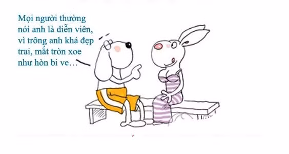 Bạn cần phải là một người có khiếu hài hước, biết cách mang lại cảm giác vui vẻ cho mọi người thì ai cũng thích không riêng gì con gái.