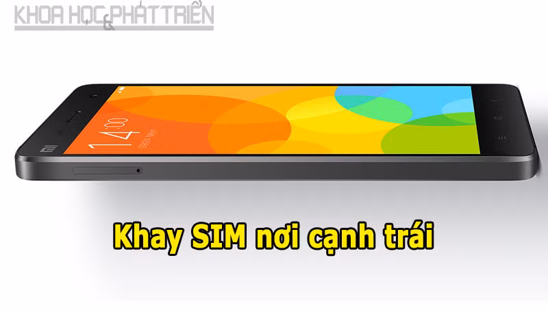 Mi 4 sử dụng SIM micro, có kết nối mạng 4G LTE.