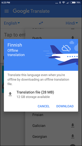  3. Google Trans - Dịch offline: Khi cần dịch một ngôn ngữ nào đó, cái tên đầu tiên xuất hiện trong đầu chúng ta là Google Translate. Ứng dụng này giúp cho việc dịch từ ngữ và câu nói của hơn 80 thứ tiếng trên thế giới trở nên dễ dàng hơn. Khi bạn cài đặt ứng dụng lần đầu tiên sẽ có một sự lựa chọn ngôn ngữ để tải từ điển dịch offline về điện thoại.