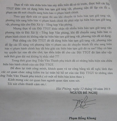 Ông Khang đề nghị, các cơ quan ban ngành tiến hành kiểm tra, rà soát lại toàn bộ hồ sơ của các đội TTGT thuộc Sở GTVT Hải Phòng giai đoạn 2007 – 2011 để đảm bảo tính công minh, minh bạch.