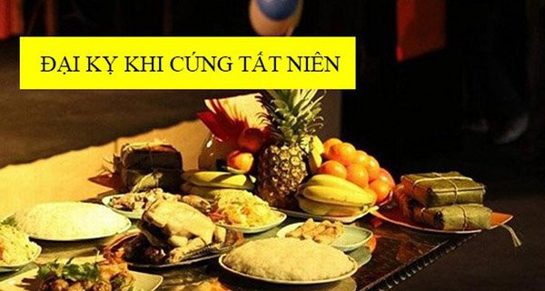 Cúng Tất niên nhớ tránh 5 đại kỵ này kẻo Tổ tiên trách phạt Cung Tat nien nho tranh 5 dai ky nay keo To tien trach phat