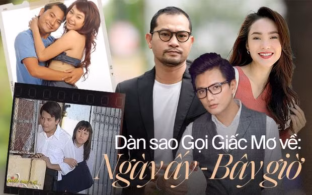 Dien vien 'Goi Giac Mo Ve' 15 nam: Nguoi sao hang A, nguoi lam phuc vu