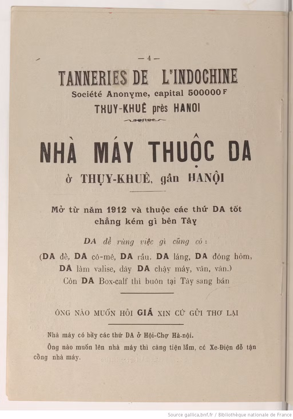 Nhà máy thuộc da ở Thụy Khuê "Mở từ năm 1912 và thuộc các thứ DA tốt chẳng kém gì bên Tây". "Ông nào muốn hỏi giá xin cứ gởi thơ lại". "Ông nào muốn lên nhà máy thì càng tiện lắm, có Xe-Điện đỗ tận cổng nhà máy".