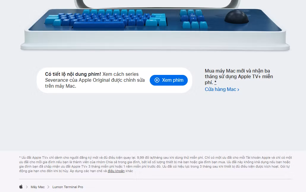 Nhưng xin lỗi những người hâm mộ "Severance": Máy tính đầu cuối Lumon thực ra không phải để bán. Thay vào đó, sự xuất hiện của nó trên trang web bán lẻ đóng vai trò như một quảng cáo cho dịch vụ phát trực tuyến của Apple. 