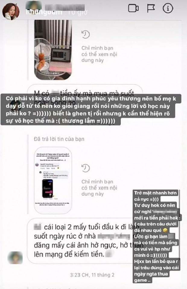 hậm chí cô nàng còn đáp trả bằng những lời khá gay gắt khác như "có phải vì không có gia đình hạnh phúc yêu thương nên bố mẹ không dạy dỗ tử tế không" rồi gọi antifan là "vô học" 