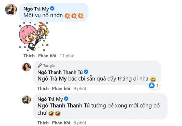 Dưới bình luận, Ngô Trà My đã bình luận: "Một vụ nổ lớn". Sau đó, Thanh Tú nhắn chị gái chuẩn bị sẵn quà đầy tháng cho cháu. Và Ngô Trà My tiếp tục thắc mắc: "Tưởng đẻ xong mới công bố chứ".