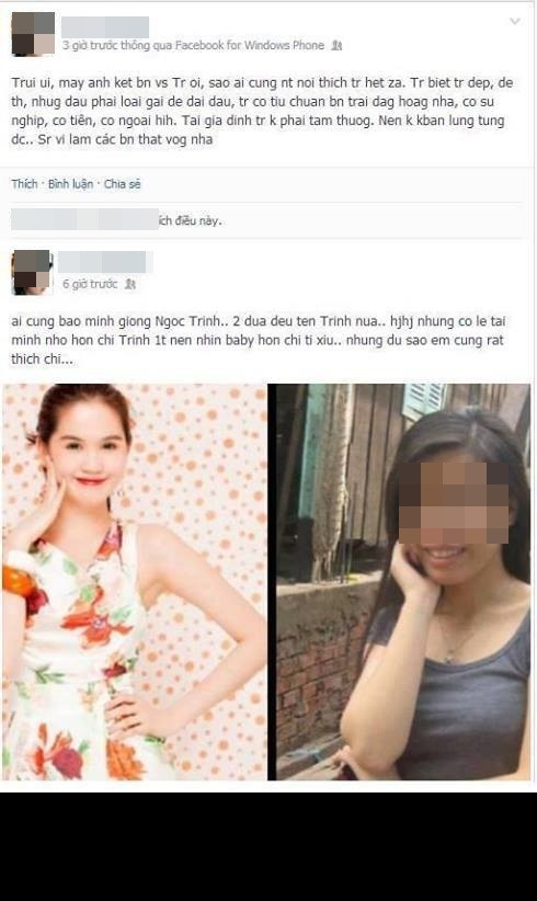 "Ai cũng bảo mình giống Ngọc Trinh, 2 đứa đều tên Trinh nữa, hihi nhưng có lẽ tại mình nhỏ hơn Trinh 1 tuổi nên nhìn baby hơn chị tí xíu...nhưng dù sao em cũng rất thích chị...". Đây là dòng status của một cô gái tên Trinh đã từng gây bão mạng khi tự nhận mình đẹp hơn cả Ngọc Trinh.