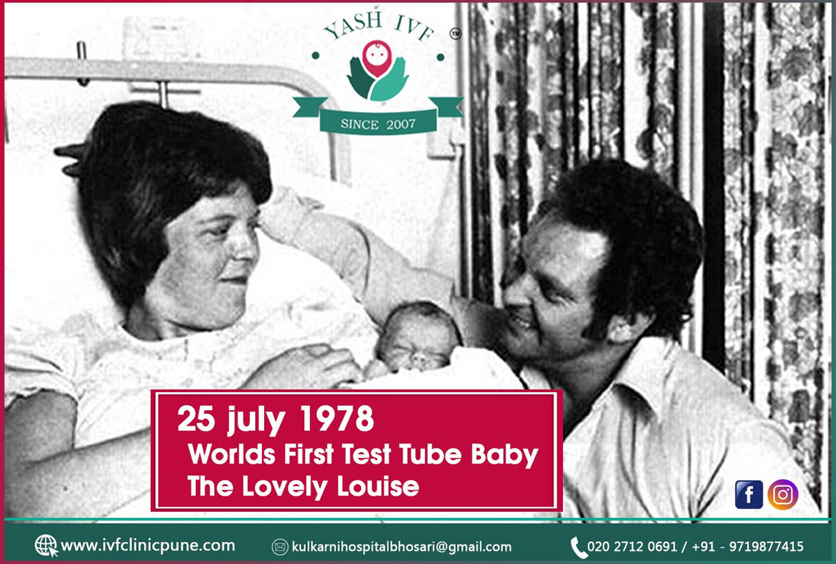 Vào ngày 25/7/1978, Louise Joy Brown, em bé đầu tiên được sinh ra nhờ thụ tinh trong ống nghiệm đã ra đời tại Bệnh viện Đa khoa Oldham and District ở Manchester, Anh, đánh đấu một bước phạt triển mới của nền y học thế giới.