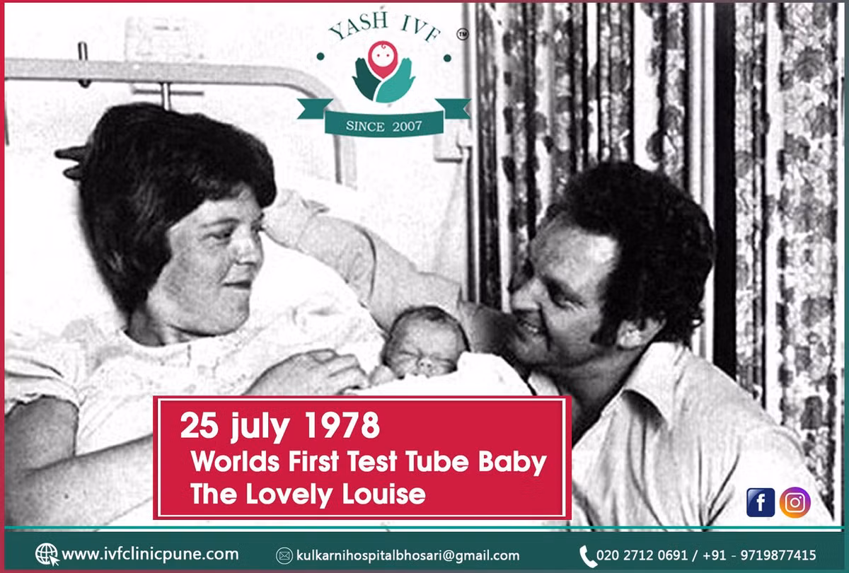 Vào ngày 25/7/1978, Louise Joy Brown, em bé đầu tiên được sinh ra nhờ thụ tinh trong ống nghiệm đã ra đời tại Bệnh viện Đa khoa Oldham and District ở Manchester, Anh, đánh đấu một bước phạt triển mới của nền y học thế giới.