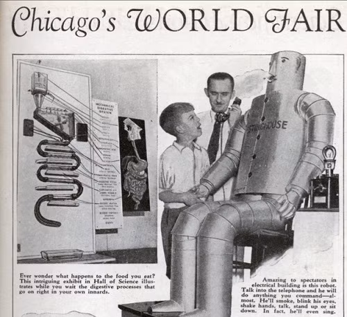 Năm 1933, người máy xuất hiện tại hội chợ thế giới Chicago có thể làm mọi việc trong nhà, và thậm chí còn biết hát, hút thuốc.