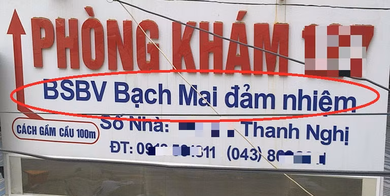Tại biển quảng cáo của phòng khám này ghi rất rõ: BSBV Bạch Mai đảm nhiệm