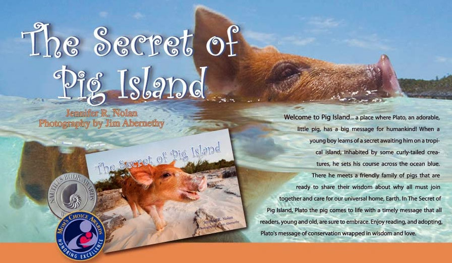 Hòn đảo với những con lợn có khả kỳ diệu này được thể hiện trong một cuốn sách cho trẻ em. Đó là cuốn "Bí mật đảo lợn" của tác giả Jennifer R. Nolan.