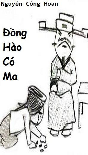 Đó là khi con mẹ Nuôi vào cửa quan để trình việc mất trộm. Trước khi lên quan mẹ Nuôi đã phải chuẩn bị tiền “thông lệ gặp quan”. Nhưng khi gặp run quá nên làm rớt một đồng hào đôi gần bàn quan, Huyện Hinh lấy đế giày đè lên. Con mẹ Nuôi tìm mãi không thấy đành "lùi lủi" ra về.
