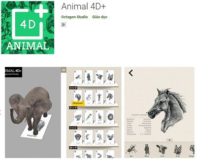 Gần đây, ứng dụng animal 4D+ với khả năng tạo ra những hình ảnh 3D các loài động vật kèm tiếng kêu gây chú ý đặc biệt và "dậy sóng" mạng xã hội. Thực tế, đây là một phương pháp giáo dục bằng thực tế ảo đang được ưa chuộng. Animal 4D+ có được sự "kỳ diệu" vậy là nhờ áp dụng công nghệ thực tế ảo tăng cường AR.