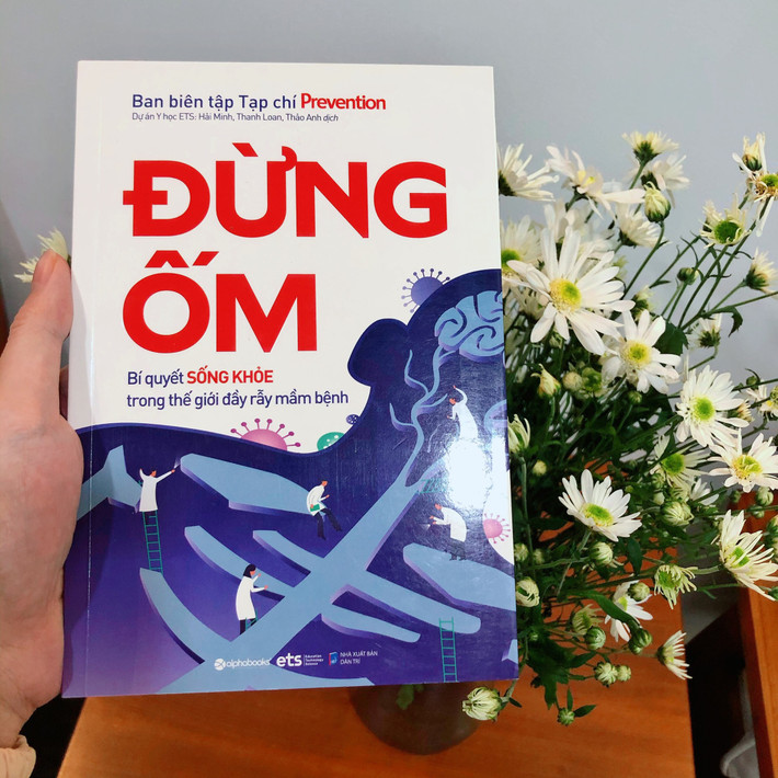 Nhóm biên tập của tạp chí Prevention, một thương hiệu cung cấp các thông tin đáng cậy về sức khỏe, viết "Đừng ốm" với mong muốn mang đến những bí quyết sống khỏe trong thế giới đầy rẫy mầm bệnh.