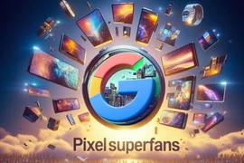Google tìm kiếm 15 Superfan thử nghiệm smartphone Pixel mới