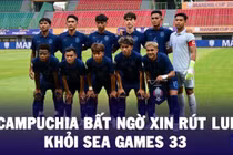 Campuchia rút lui tại SEA Games 33, bóng đá nam đứng trước nguy cơ xáo trộn 