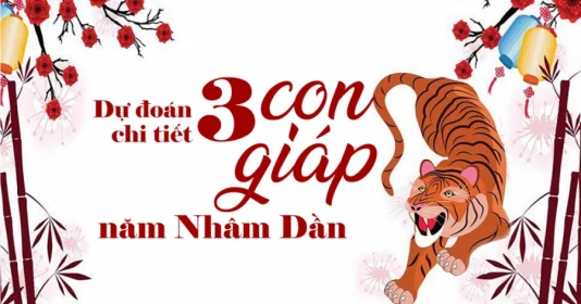 Nhâm Dần 2022 dự báo có 3 con giáp gánh lộc về nhà