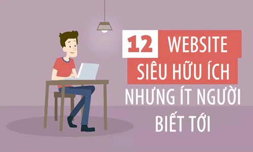12 website hữu ích ai cũng ước gì mình biết sớm hơn