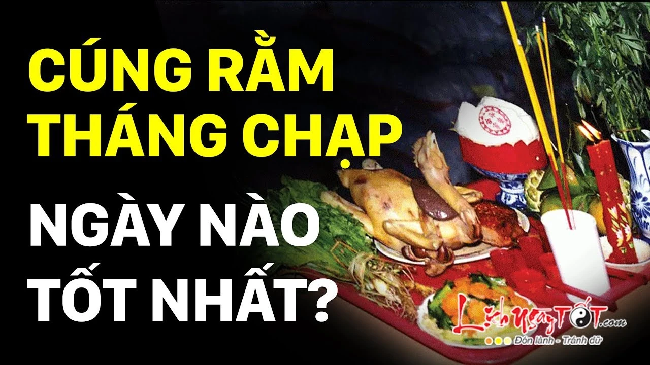 Video: Cúng Rằm tháng Chạp vào ngày nào, giờ nào tốt nhất để tài lộc đầy nhà