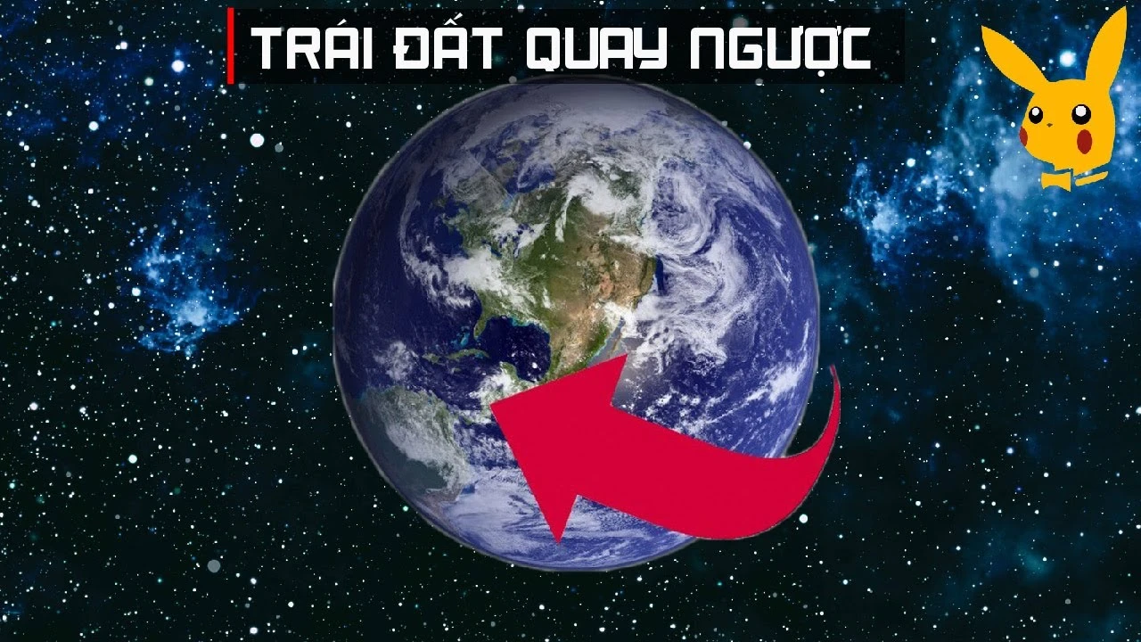 Video: Nhân loại sẽ ra sao nếu Trái đất bắt đầu quay ngược lại?