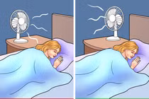 Cách bật quạt khi ngủ buổi tối tránh hại sức khỏe