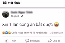 Quảng Ngãi: Thanh niên “lên facebook xin công an bắt” được toại nguyện