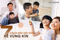 7 cách dạy trẻ về vùng kín mà không khiến trẻ tò mò, sợ hãi
