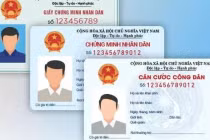Căn cước công dân gắn chíp điện tử: Tích hợp thông tin, tránh giả mạo