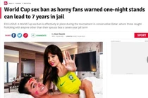 Cấm tình một đêm tại World Cup 2022: "Chuyện còn phải bàn"