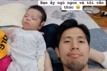 Giật mình với diện mạo Đình Trọng sau chuỗi ngày thức đêm chăm con