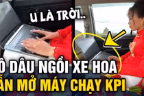 "Deadline dí không chừa 1 ai", cô dâu đến ngày cưới cũng khó thoát