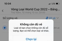 Vé VL World Cup 2022 trận Việt Nam - Malaysia hết trong “phút mốt“