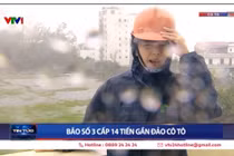 Nữ phóng viên VTV dũng cảm tác nghiệp giữa siêu bão Yagi