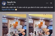 Văn Toàn đón sinh nhật trong biệt thự, em gái tiết lộ điều bất ngờ