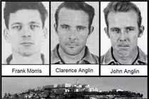 Những cuộc vượt ngục ly kỳ chấn động lịch sử