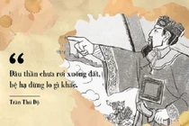 Ai từng nói “Đầu thần chưa rơi xuống đất, bệ hạ đừng lo“?