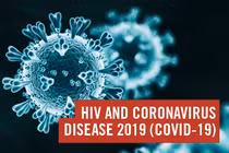 Điều cần biết về phòng ngừa COVID-19 ở bệnh nhân HIV