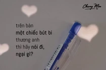 Mượn bút tỏ tình với những câu 'thả thính sương sương' dịp tựu trường