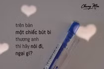 Mượn bút tỏ tình với những câu 'thả thính sương sương' dịp tựu trường