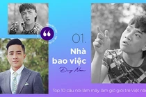 Những câu nói viral nhất của cộng đồng mạng trong năm 2019