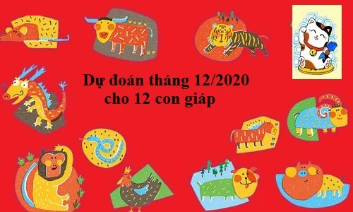 Dự đoán tháng 12/2020 cho 12 con giáp: Dậu đen chí mạng