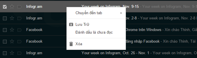 2. Quản lý email bằng menu chuột phải. Thay vì chọn từng thư rồi lựa chọn hành động bằng các nút bấm ở đầu trang, bạn có thể nhấp chuột phải vào một email để thực hiện các tác vụ như: Đánh dấu là đã đọc, Lưu trữ hoặc Xóa email đó.