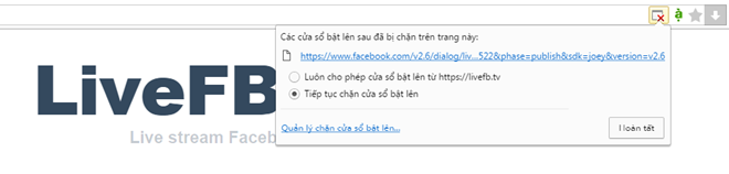 Một số trình duyệt sẽ chặn bảng thông báo bật lên, người dùng cần bật thủ công hoặc chọn "Luôn cho phép cửa sổ bật lên" nếu sử dụng thường xuyên.