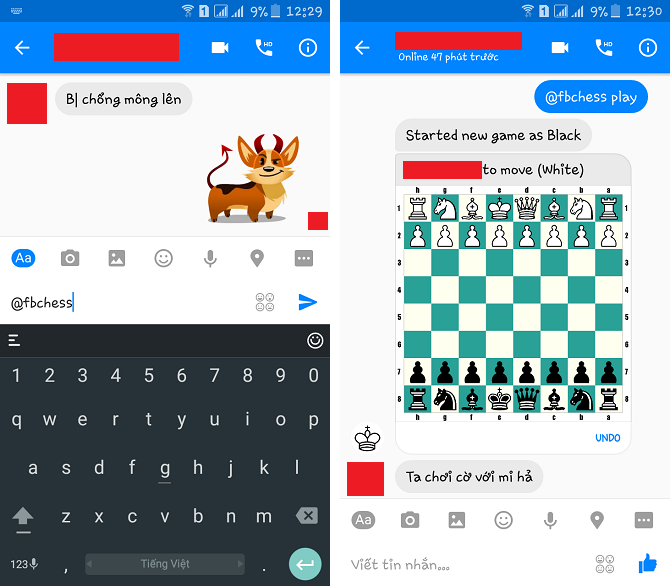 1. Chơi cờ vua Chỉ việc gõ @fbchess play và bạn có thể chơi cờ vua ngay trên khung chat với người bạn yêu quý của mình.
