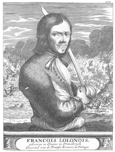 Francois l'Olonnais (1635-1668), người Pháp, từng là một kẻ làm thuê nghèo khổ ở các đồn điền Mỹ trước khi trở thành một tên cướp biển khiến nhiều người kinh sợ. Trong sự nghiệp của mình, hắn nổi tiếng vì sự man rợ đến khó tin. Có giai thoại kể rằng hắn đã ăn trái tim một người lính Tây Ban Nha vì dám tấn công mình. Sau khi lạc vào một hoang đảo ở Panama, hắn và đồng bọn đã bị thổ dân bắt giữ và ăn thịt.